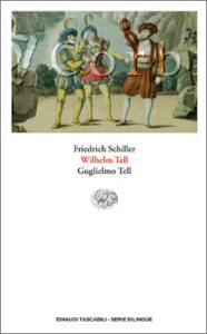 Copertina del libro Wilhelm Tell. Guglielmo Tell di Friedrich Schiller