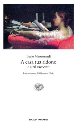 Copertina del libro A casa tua ridono di Lucio Mastronardi