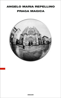 Copertina del libro Praga magica di Angelo Maria Ripellino