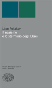 Copertina del libro Il nazismo e lo sterminio degli Ebrei di Léon Poliakov