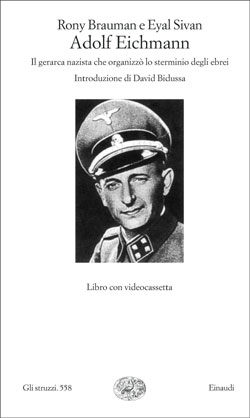 Copertina del libro Adolf Eichmann di Rony Brauman, Eyal Sivan