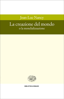 Copertina del libro La creazione del mondo di Jean-Luc Nancy