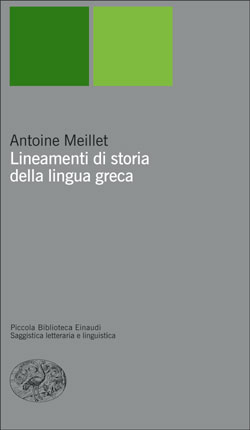 Copertina del libro Lineamenti di storia della lingua greca di Antoine Meillet