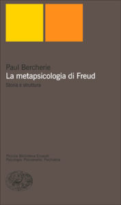 Copertina del libro La metapsicologia di Freud di Paul Bercherie