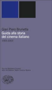 Copertina del libro Guida alla storia del cinema italiano di Gian Piero Brunetta