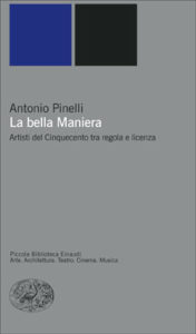 Copertina del libro La bella maniera di Antonio Pinelli