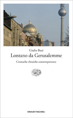 Copertina del libro Lontano da Gerusalemme di Giulio Busi