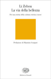 Copertina del libro La via della bellezza di Li Zehou