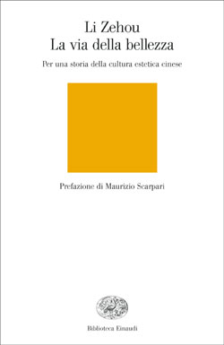 Copertina del libro La via della bellezza di Li Zehou