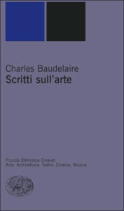 Copertina del libro Scritti sull’arte di Charles Baudelaire