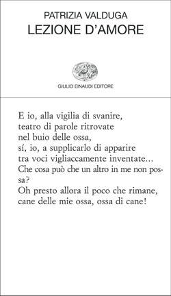 Lezione d'amore, Patrizia Valduga. Giulio Einaudi editore - Collezione di  poesia