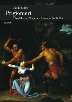 Copertina del libro Prigionieri di Linda Colley