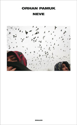 Copertina del libro Neve di Orhan Pamuk