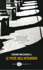 Copertina del libro Le piste dell’attentato di Loriano Macchiavelli