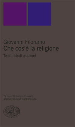 Copertina del libro Che cos’è la religione di Giovanni Filoramo