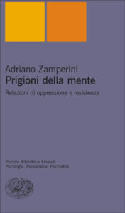 Copertina del libro Prigioni della mente di Adriano Zamperini