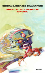 Copertina del libro Anand e la conchiglia magica di Chitra Banerjee Divakaruni