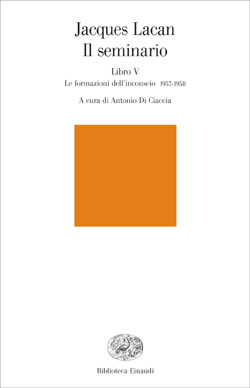 Copertina del libro Il seminario. Libro V di Jacques Lacan