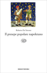 Copertina del libro Il presepe popolare napoletano di Roberto De Simone