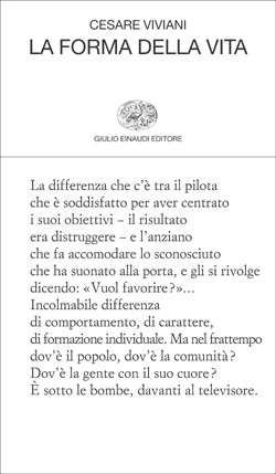 La Forma Della Vita Cesare Viviani Giulio Einaudi Editore Collezione Di Poesia