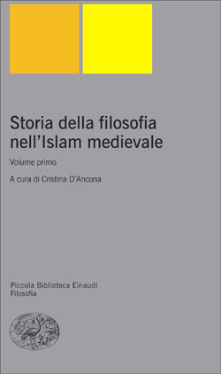 Copertina del libro Storia della filosofia nell’Islam medievale. Volume primo di VV.