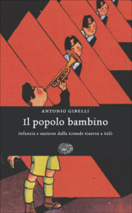 Copertina del libro Il popolo bambino di Antonio Gibelli