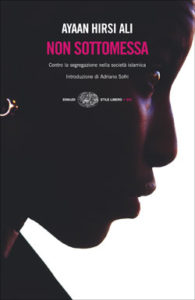 Copertina del libro Non sottomessa di Ayaan Hirsi Ali