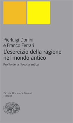 Copertina del libro L’esercizio della ragione nel mondo classico di Pierluigi Donini, Franco Ferrari