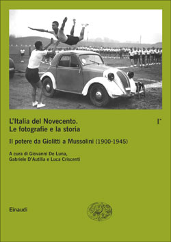 Copertina del libro L’Italia del Novecento. Le fotografie e la storia. I.1 di VV.