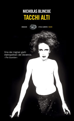 Copertina del libro Tacchi alti di Nicholas Blincoe