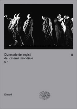 Copertina del libro Dizionario dei registi del cinema mondiale. Volume secondo. G-O di VV.