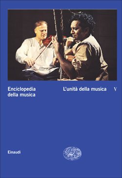 Copertina del libro Enciclopedia della musica. V. L’unità della musica di VV.