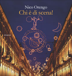 Copertina del libro Chi è di scena! di Nico Orengo