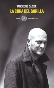 Copertina del libro La cura del gorilla di Sandrone Dazieri