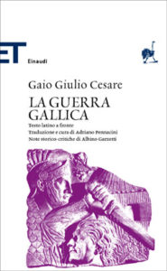 Copertina del libro La guerra gallica di Gaio Giulio Cesare
