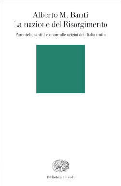 Copertina del libro La nazione del Risorgimento di Alberto Mario Banti