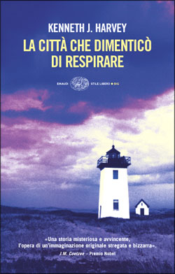 Copertina del libro La città che dimenticò di respirare di Kenneth J. Harvey