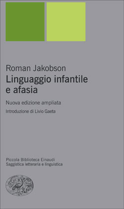 Copertina del libro Linguaggio infantile e afasia di Roman Jakobson