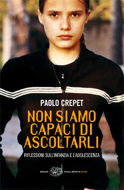 Copertina del libro Non siamo capaci di ascoltarli di Paolo Crepet