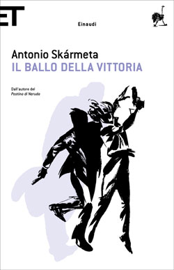 Copertina del libro Il ballo della Vittoria di Antonio Skármeta