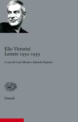 Copertina del libro Lettere 1952-1955 di Elio Vittorini