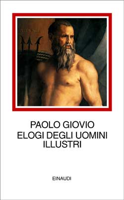 Copertina del libro Elogi degli uomini illustri di Paolo Giovio