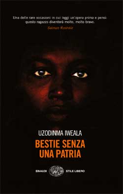 Copertina del libro Bestie senza una patria di Uzodinma Iweala