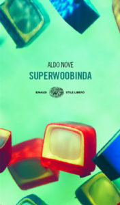 Copertina del libro Superwoobinda di Aldo Nove