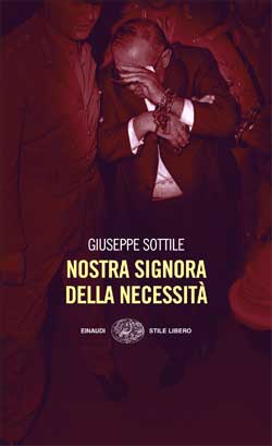 Copertina del libro Nostra Signora della Necessità di Giuseppe Sottile