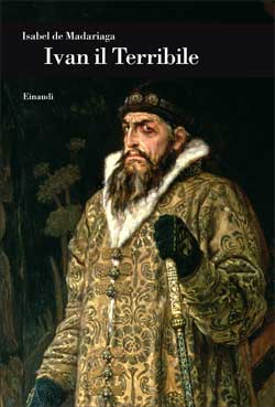 Copertina del libro Ivan Il Terribile di Isabel de Madariaga