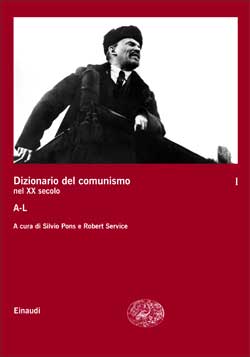 Copertina del libro Dizionario del comunismo nel XX secolo. Volume primo. A-L di VV.