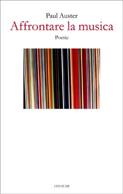 Copertina del libro Affrontare la musica di Paul Auster