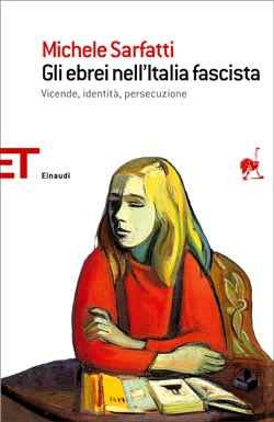 Copertina del libro Gli ebrei nell’Italia fascista di Michele Sarfatti