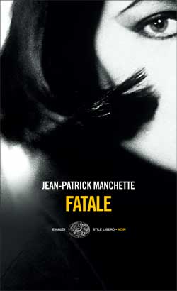 Copertina del libro Fatale di Jean-Patrick Manchette